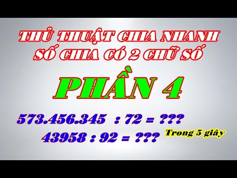 MẸO CHIA NHANH 2 CHỮ SỐ CÓ ĐIỀU KIỆN - P4